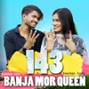About 143 Banja Mor Queen Song